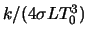 $k/(4\sigma LT^3_0)$