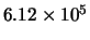 $6.12 \times 10^5$